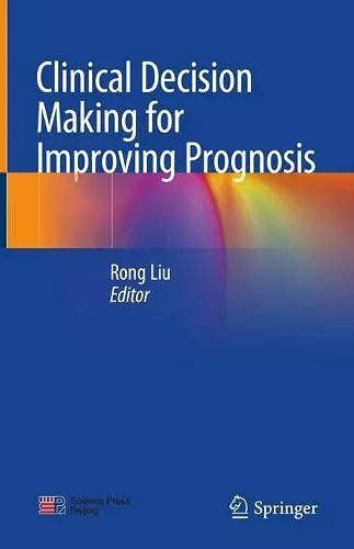 Clinical Decision Making for Improving Prognosis cover