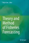 Theory and Method of Fisheries Forecasting cover