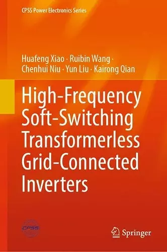 High-Frequency Soft-Switching Transformerless Grid-Connected Inverters cover