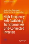 High-Frequency Soft-Switching Transformerless Grid-Connected Inverters cover