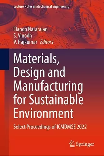 Materials, Design and Manufacturing for Sustainable Environment cover