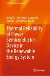 Thermal Reliability of Power Semiconductor Device in the Renewable Energy System cover