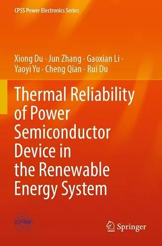 Thermal Reliability of Power Semiconductor Device in the Renewable Energy System cover