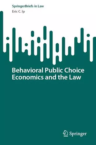 Behavioral Public Choice Economics and the Law cover