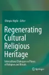 Regenerating Cultural Religious Heritage cover