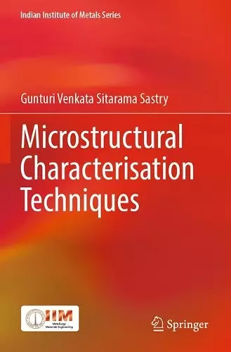 Microstructural Characterisation Techniques cover