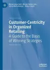 Customer-Centricity in Organized Retailing cover