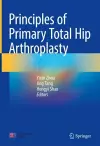Principles of Primary Total Hip Arthroplasty cover