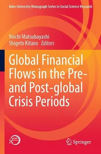 Global Financial Flows in the Pre- and Post-global Crisis Periods cover