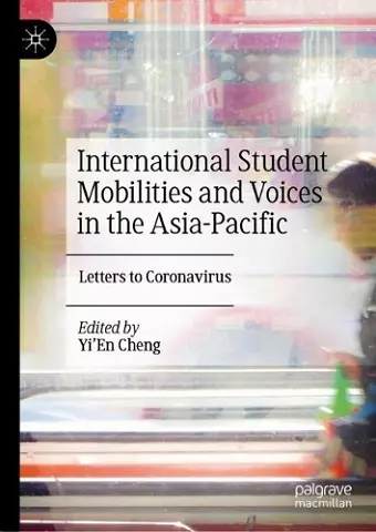 International Student Mobilities and Voices in the Asia-Pacific cover