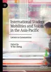 International Student Mobilities and Voices in the Asia-Pacific cover