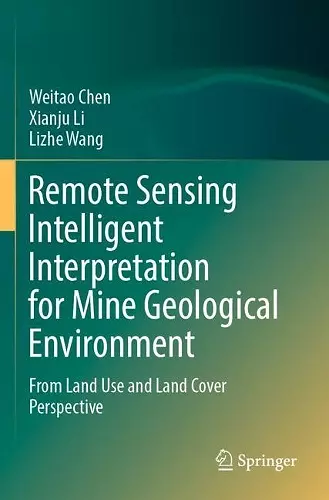 Remote Sensing Intelligent Interpretation for Mine Geological Environment cover