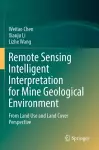 Remote Sensing Intelligent Interpretation for Mine Geological Environment cover