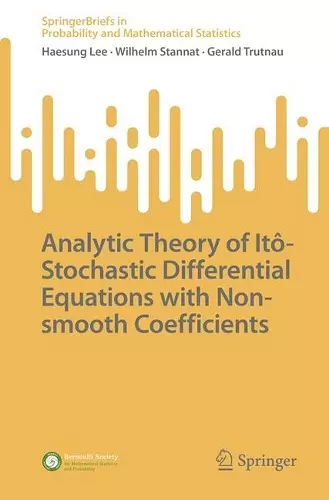 Analytic Theory of Itô-Stochastic Differential Equations with Non-smooth Coefficients cover