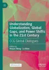 Understanding Globalization, Global Gaps, and Power Shifts in the 21st Century cover