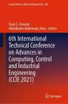 6th International Technical Conference on Advances in Computing, Control and Industrial Engineering (CCIE 2021) cover