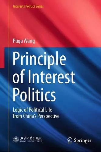 Principle of Interest Politics cover