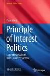 Principle of Interest Politics cover