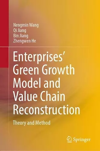 Enterprises’ Green Growth Model and Value Chain Reconstruction cover