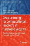 Deep Learning for Computational Problems in Hardware Security cover