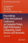 Proceedings of the International Conference on Computer Vision, High Performance Computing, Smart Devices and Networks cover