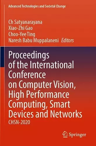 Proceedings of the International Conference on Computer Vision, High Performance Computing, Smart Devices and Networks cover