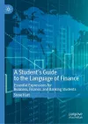 A Student’s Guide to the Language of Finance cover