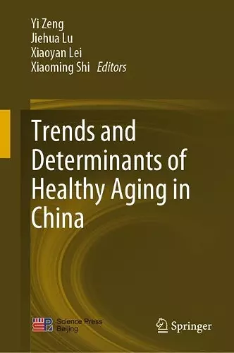 Trends and Determinants of Healthy Aging in China cover