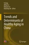 Trends and Determinants of Healthy Aging in China cover