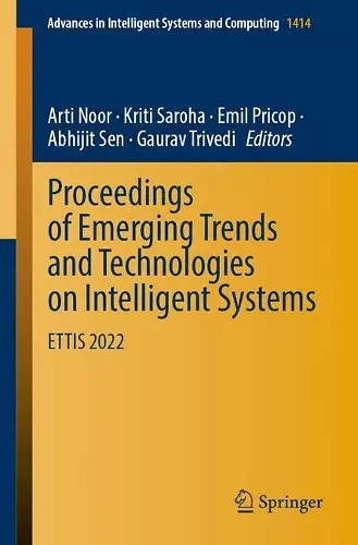 Proceedings of Emerging Trends and Technologies on Intelligent Systems cover