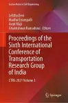 Proceedings of the Sixth International Conference of Transportation Research Group of India cover