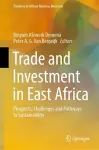 Trade and Investment in East Africa cover