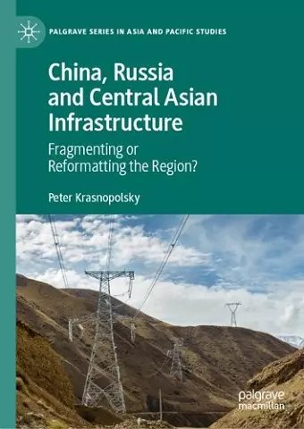 China, Russia and Central Asian Infrastructure cover