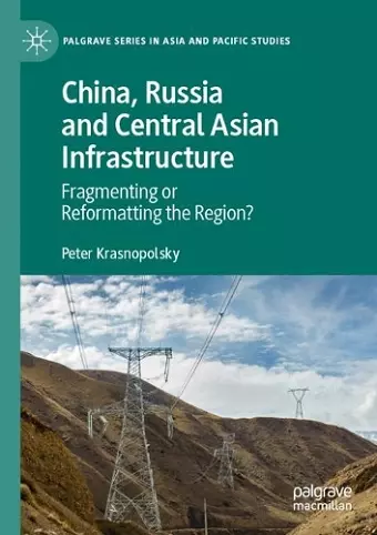 China, Russia and Central Asian Infrastructure cover