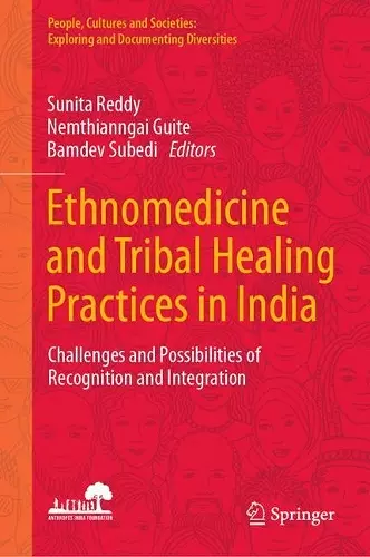 Ethnomedicine and Tribal Healing Practices in India cover