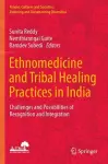 Ethnomedicine and Tribal Healing Practices in India cover