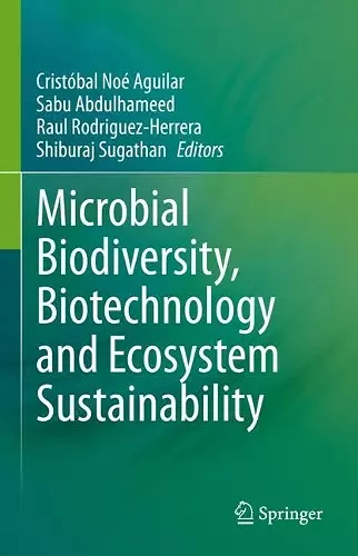 Microbial Biodiversity, Biotechnology and Ecosystem Sustainability cover