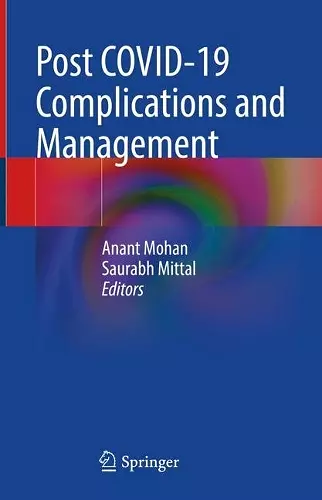 Post COVID-19 Complications and Management cover