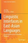 Linguistic Interfaces in East-Asian Languages cover