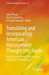 Translating and Incorporating American Management Thought into Japan cover