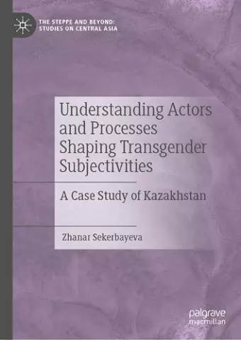 Understanding Actors and Processes Shaping Transgender Subjectivities cover