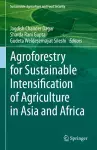 Agroforestry for Sustainable Intensification of Agriculture in Asia and Africa cover