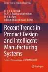 Recent Trends in Product Design and Intelligent Manufacturing Systems cover
