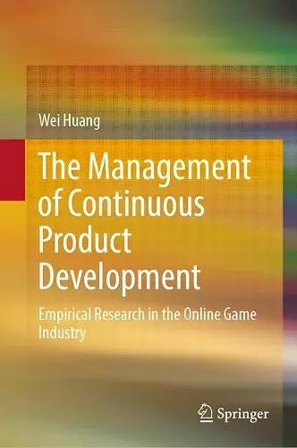 The Management of Continuous Product Development cover