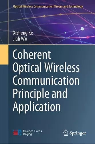 Coherent Optical Wireless Communication Principle and Application cover