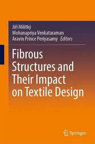 Fibrous Structures and Their Impact on Textile Design cover