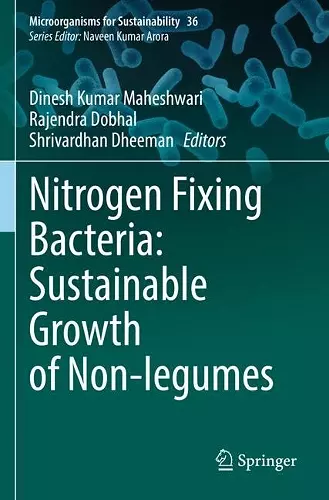 Nitrogen Fixing Bacteria: Sustainable Growth of Non-legumes cover