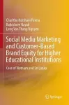 Social Media Marketing and Customer-Based Brand Equity for Higher Educational Institutions cover