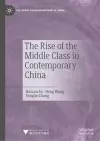 The Rise of the Middle Class in Contemporary China cover