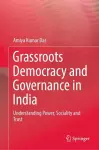 Grassroots Democracy and Governance in India cover